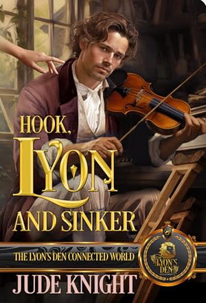 Hook, Lyon and Sinker  by Jude Knight