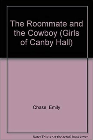 The Roommate and the Cowboy by Emily Chase