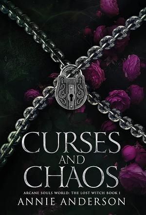 Curses and Chaos by Annie Anderson