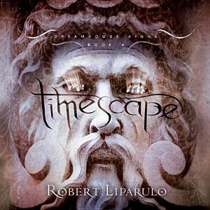 Timescape by Robert Liparulo