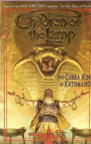 The Cobra King of Kathmandu by P.B. Kerr