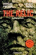 The Relic: El ídolo perdido by Douglas Preston, Lincoln Child