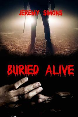 Buried Alive by Jeremy Simons