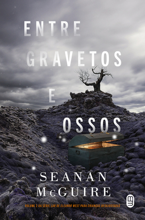Entre Gravetos e Ossos by Seanan McGuire