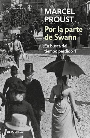 Por la parte de Swann by Marcel Proust