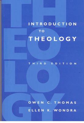 Introduction to Theology by Owen C. Thomas, Ellen K. Wondra