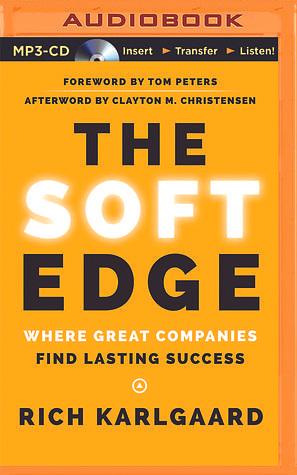 Soft Edge, The by Brian Troxell, Rich Karlgaard, Rich Karlgaard