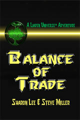 Balance of Trade by Sharon Lee, Steve Miller
