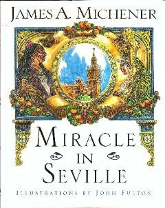 Miracle in Seville by James A. Michener