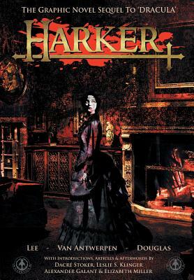 Harker: The Graphic Novel Sequel to 'dracula' by Tony Lee