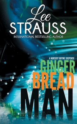 Gingerbread Man: A Marlow and Sage Mystery by Lee Strauss