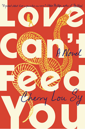 Love Can't Feed You by Cherry Lou Sy