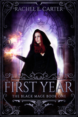 First Year by Rachel E. Carter