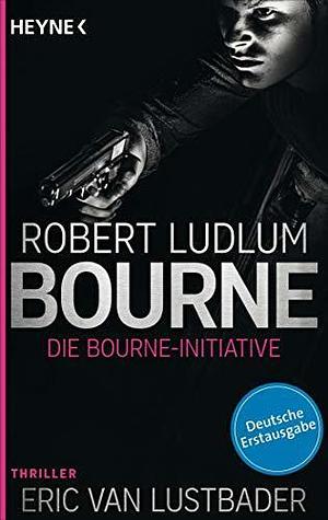 Die Bourne Initiative by Eric Van Lustbader, Norbert Jakober, Robert Ludlum