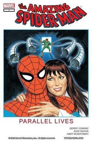 Amazing Spider-Man: Parallel Lives #1 by Gerry Conway