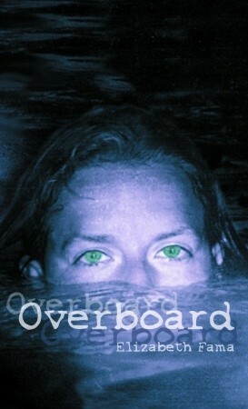 Overboard by Elizabeth Fama