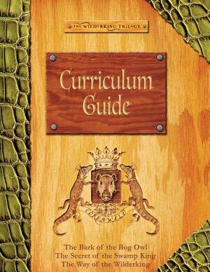 Wilderking Curriculum Guide by Jonathan Rogers