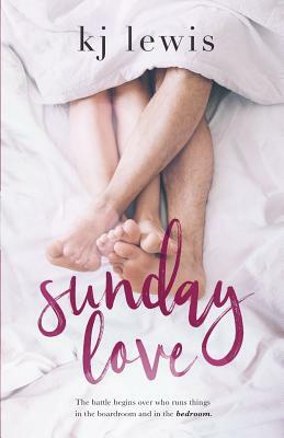 Sunday Love by kj lewis