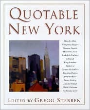 Quotable New York by Greg Stebbin, Gregg Stebben, Greg Stebbins