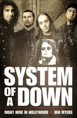 System of a Down - Hollywoodin hypnootikot by Benjamin Myers