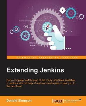 Extending Jenkins by Donald Simpson