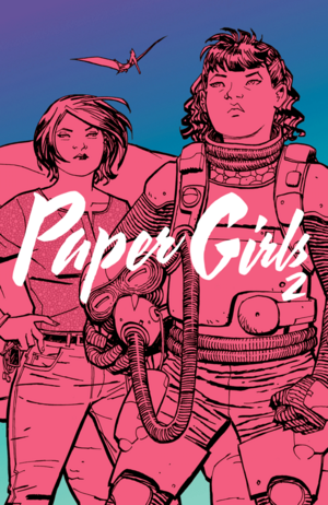 Paper Girls, Vol. 2 by Brian K. Vaughan