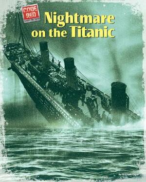 Nightmare on the Titanic by William Caper