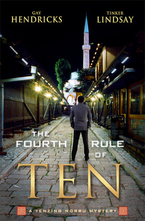 The Fourth Rule of Ten by Gay Hendricks, Tinker Lindsay