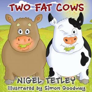 Two Fat Cows by Nigel Tetley