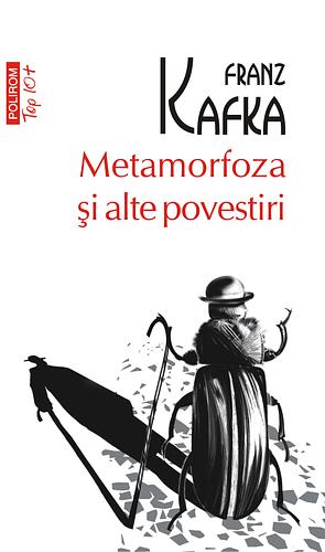 Metamorfoza și alte povestiri by Franz Kafka