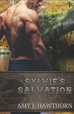Sylvie's Salvation: Dark Horse Inc. Book 4 by Amy J. Hawthorn