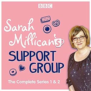 Sarah Millican's Support Group, The Complete Series 1 & 2 by Sarah Millican