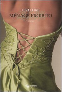 Menage proibito by Lora Leigh