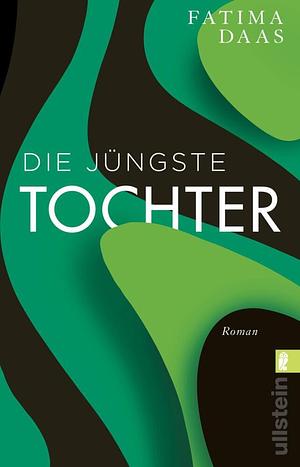 Die jüngste Tochter by Fatima Daas