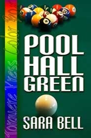 Pool Hall Green by Sara Bell