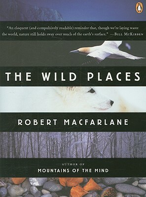 The Wild Places by Robert Macfarlane