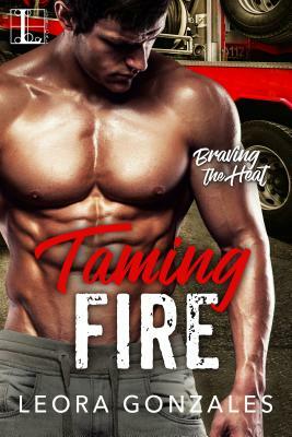 Taming Fire by Leora Gonzales