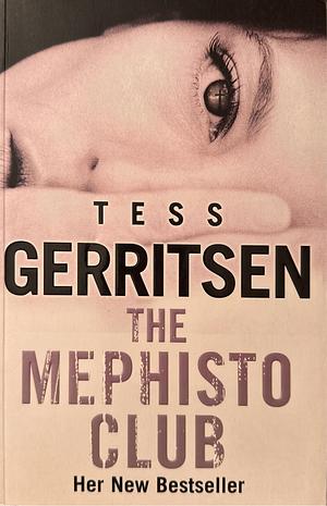 The Mephisto Club by Tess Gerritsen