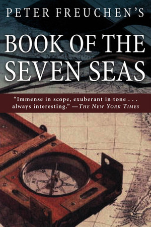 Peter Freuchen's Book of the Seven Seas by Peter Freuchen, George Plimpton, David Loth