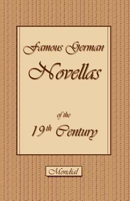 Famous German Novellas of the 19th Century (Immensee. Peter Schlemihl. Brigitta) by Adelbert Von Chamisso, Theodor Storm, Adalbert Stifter