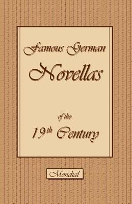 Famous German Novellas of the 19th Century (Immensee. Peter Schlemihl. Brigitta) by Adelbert Von Chamisso, Theodor Storm, Adalbert Stifter