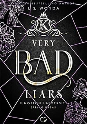 Very Bad Liars by J.S. Wonda