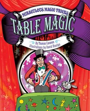 Table Magic by Thomas Canavan