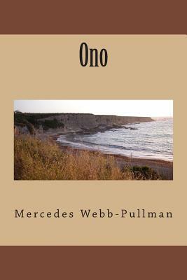Ono by Mercedes Webb-Pullman