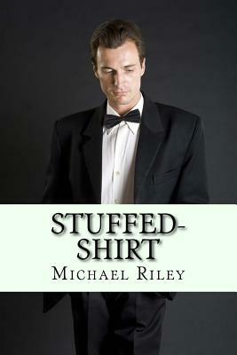 Stuffed-Shirt by Michael Riley