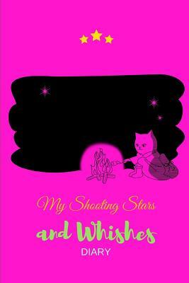 My Shooting Stars and Wishes Diary: Record the Date, Place and Desire You Make Each Time You See a Shooting Star During Your Life and Keep Track of Yo by Jellyfish