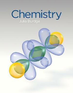 Chemistry by Julia R. Burdge