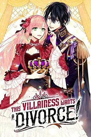 This Villainess Wants a Divorce! Season 3 by AhBin, Nokki