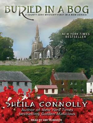 Buried in a Bog by Sheila Connolly