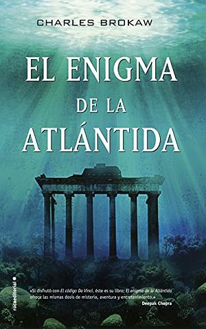 El enigma de La Atlántida by Charles Brokaw